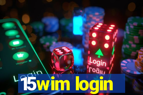 15wim login